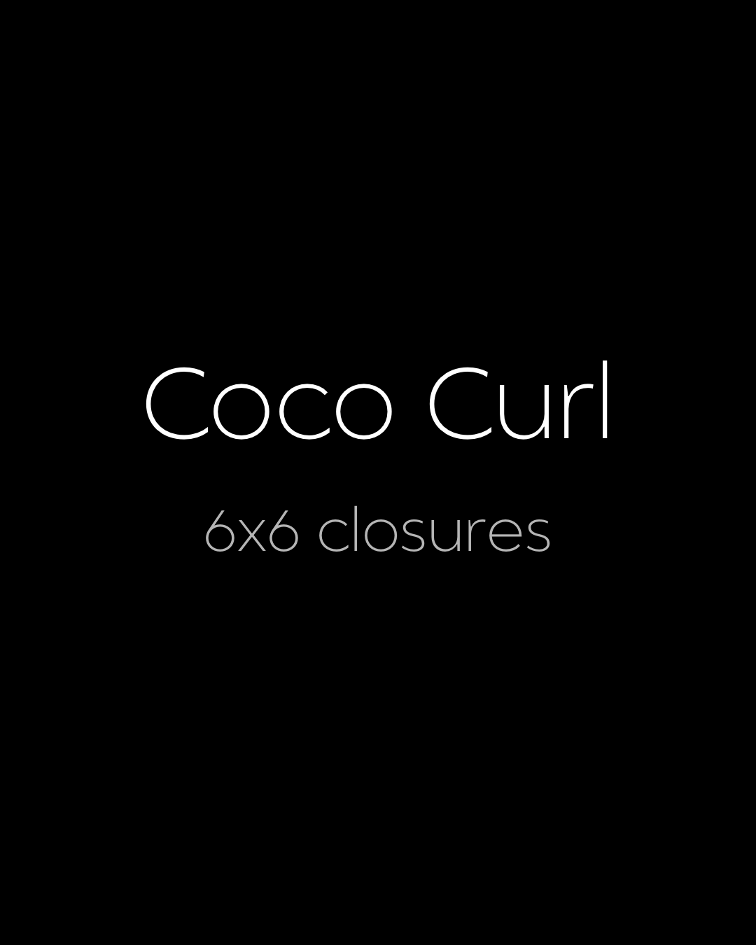 Coco curl 6x6 Closures